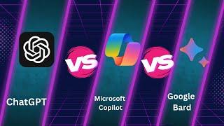 ChatGPT vs Microsoft Copilot vs Google Bard : which one should you use?