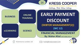 ACCA P4 and F9 (16) I Early Settlement / Payment Discount I Debtor Management I Working Capital