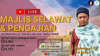 PAGI KE 20 (PUSINGAN KE 27) MAJLIS SELAWAT & PENGAJIAN