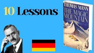The Magic Mountain by Thomas Man in 10 Lessons (and Marcel Proust)