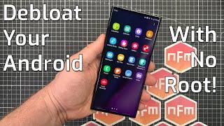 Debloat your Android phone - No Root!