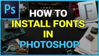 How to Download and Install FONTS in Photoshop-CS6, CC2020, CC2021