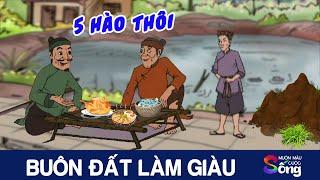 BUÔN ĐẤT LÀM GIÀU - Phim hoạt hình - Truyện cổ tích - Tổng hợp hoạt hình hay - Chuyện cổ tích - KKKD