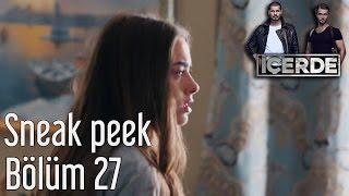 İçerde 27. Bölüm - Sneak Peek