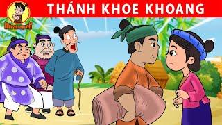 THÁNH KHOE KHOANG - Nhân Tài Đại Việt - Phim hoạt hình - Truyện Cổ Tích Việt Nam | Xưởng Phim