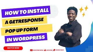 How to install a GetResponse Popup Form in WordPress