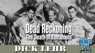 Dead Reckoning - The Death of Yamamoto