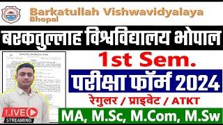 BU Bhopal 1st Sem Exam Form 2023-24 || BU Bhopal PG Exam Form 2023-24 | MA, MSc, MCom Exam Form 2024