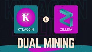 KylaCoin (KCN) and Zilliqa (ZIL) Dual Mining Guide