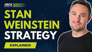 Understand Stan Weinstein Trading Strategy in 10 MINUTES