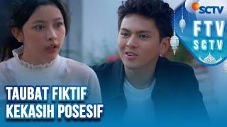 FTV Ramadan Rey Bong & Aquene Aziz - Taubat Fiktif Kekasih Posesif