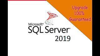 Upgrading to Microsoft SQL Server 2019 | Step by Step