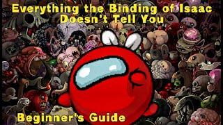 Everything The Binding of Isaac Doesn't Tell You... (Beginner's Guide)