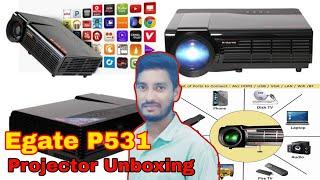 Egate P531 Android HD Projector Unboxing and initials | Egate Projectors | Vinodh Kumar Dommati