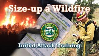 How to Size-Up a Wildfire - Initial Attack Training
