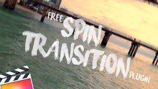 FREE Spin Transition Plugin - Final Cut Pro X