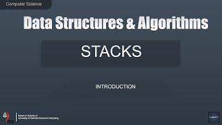 Computer Science - Data Structures & Algorithms | Part 14 | STACKS | Introduction