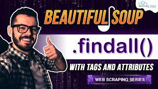 BeautifulSoup - findall() Function with Tags and Attributes - Web Scraping Tutorials (English)