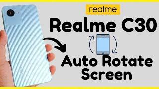 Realme C30 Auto Rotate screen || Screen rotation (RMX3581)