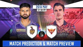 IPL 2024 Final Match Prediction & Pitch Report Kolkata Knight Riders vs Sunrisers Hyderabad