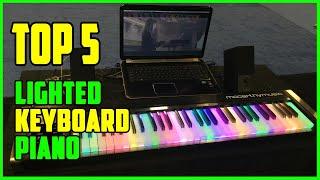 TOP 5 Best Lighted Keyboard Piano 2023