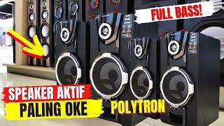 5 REKOMENDASI SPEAKER AKTIF POLYTRON TERBAIK! Ahlinya Speaker Ngebass!