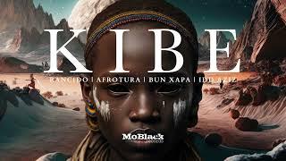 Rancido, AfroTura, Bun Xapa, Idd Aziz - Kibe (Original Mix)