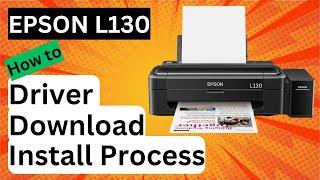 Epson L130 Printer Driver How to Install in Windows 11 ।। Epson L130 Printer Driver How to Download