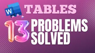 13 Common Word Tables Problems Solved
