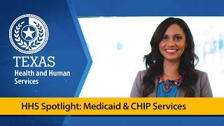 HHS  Spotlight: Medicaid & CHIP Services