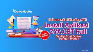 Rekomendasi Hosting untuk CBT dan Cara Install Aplikasi  ZYA CBT