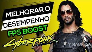 Como melhorar o desempenho do CYBERPUNK 2077 - (FPS BOOST)