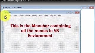 Learn Visual Basic 6.0-Create Menu Bar using Visual Basic 6 0-Easy and Self Explainatory