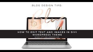 How to Edit Text and Images in WordPress Divi theme