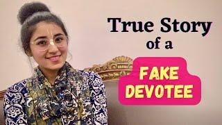 TRUE STORY: Pretender Turned Into Devotee || Naam Mahima