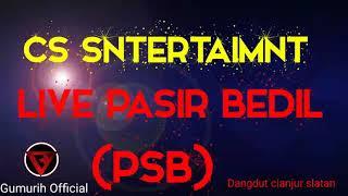 Cek sound CS Entertaimnt Live pasir bedil (PSB)  #pasirbedilcianjurjawabarat