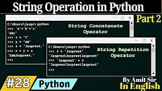 #28 Python String Operation with Example | Python Tutorial for Beginners | Codetpoint