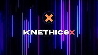 knethicsX Intro