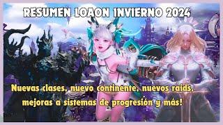 Resumen del Loaon de invierno 2024! / Lost Ark