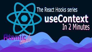 useContext In 2 Minutes - the React Hooks series