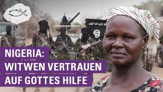 Christenverfolgung durch Islamisten in Nigeria: Witwen vertrauen auf Gottes Hilfe