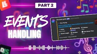 Lavalink Music Bot Series (Part 2) - How to Handle Music Events in Discord.js