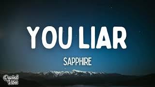 SAPPHIRE - You Liar (Lyrics)