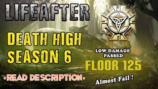 DEATH HIGH SEASON 6 FLOOR 125 | HOW I ALMOST FAIL ( PILOTED )