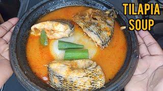 How To Make TILAPIA LIGHT SOUP