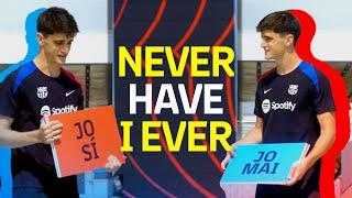  NEVER HAVE I EVER... with PAU VÍCTOR  | FC Barcelona 