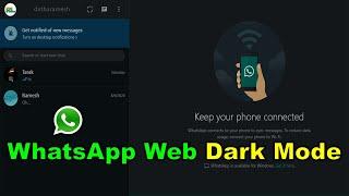 How to Enable Dark Theme In Whatsapp Web