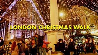 Magical London Christmas Lights Walking Tour (4K)