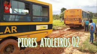 Os piores atoleiros de ônibus escolar, 2° parte  #atoleiros #onibusescolar