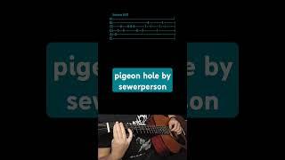 pigeon hole by sewerperson- Acoustic Guitar Tab #shorts